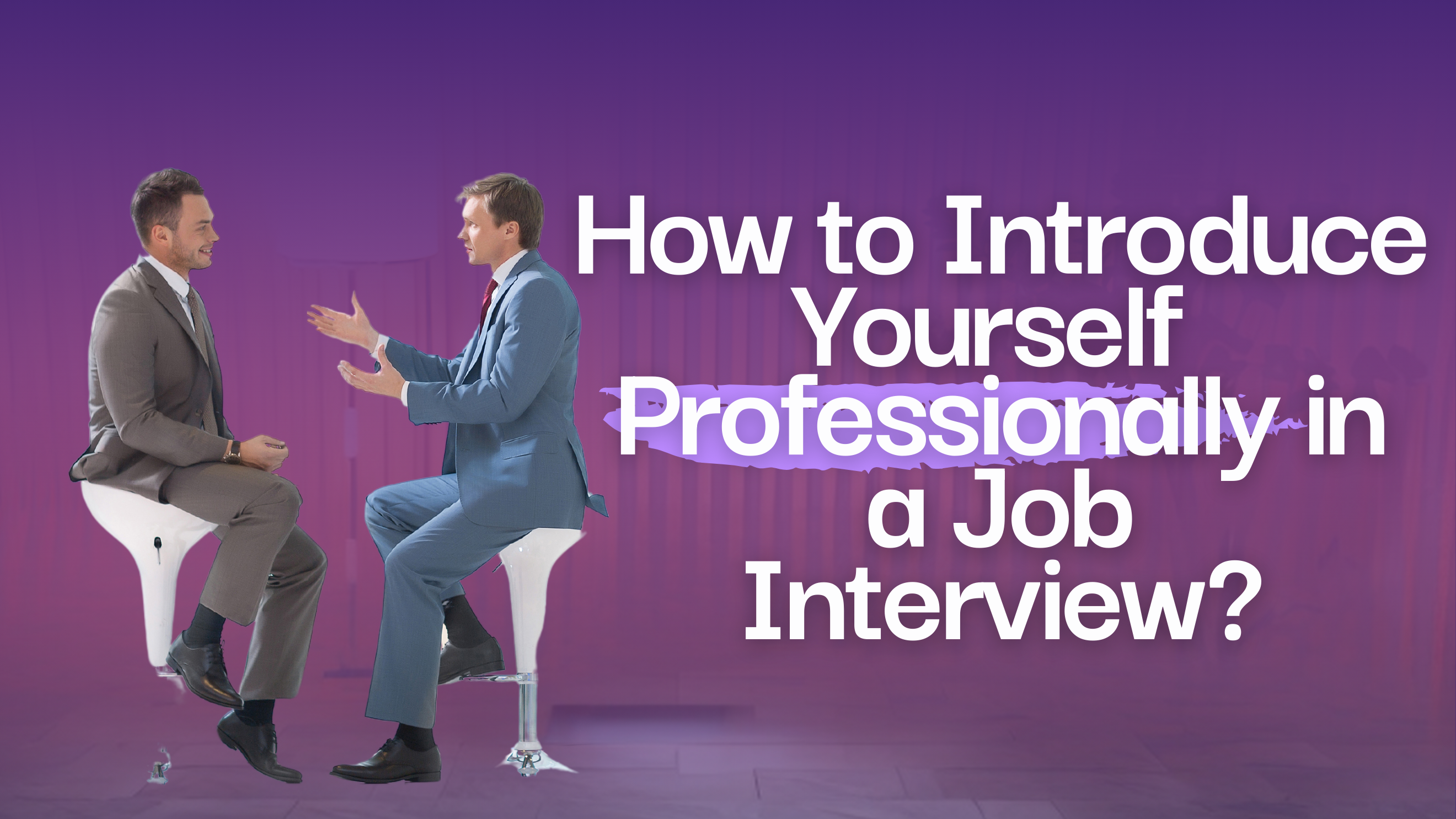 introduce yourself in interview