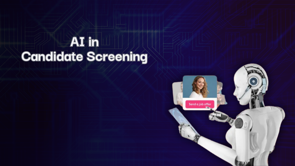 AI helping in candidate screening