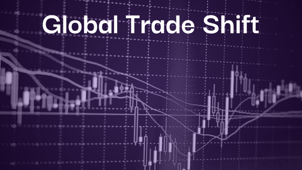 Global Trade Shift