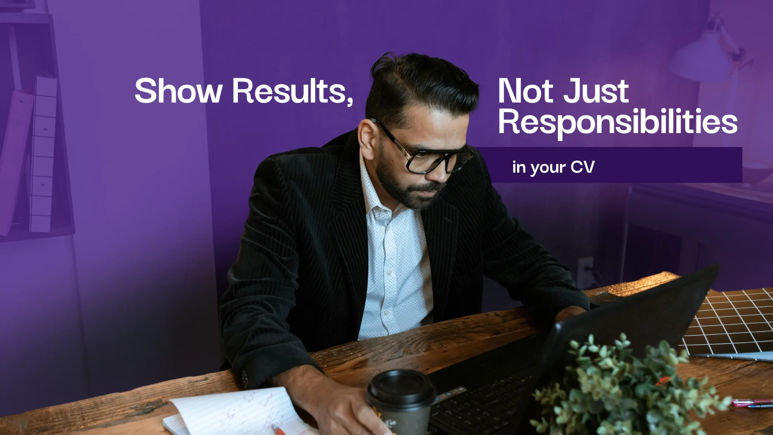 The Resume Impact Blueprint Show Results, Not Just Responsibilities