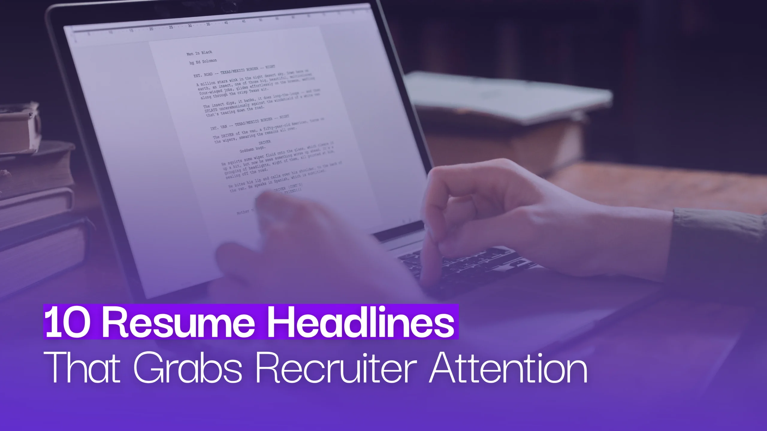 10 Resume Headlines That Grab Recruiter Attention