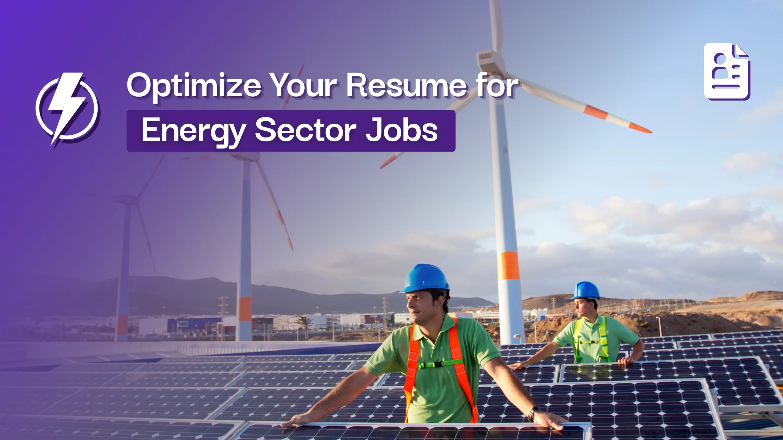 Optimize Your Resume for Energy Sector Jobs