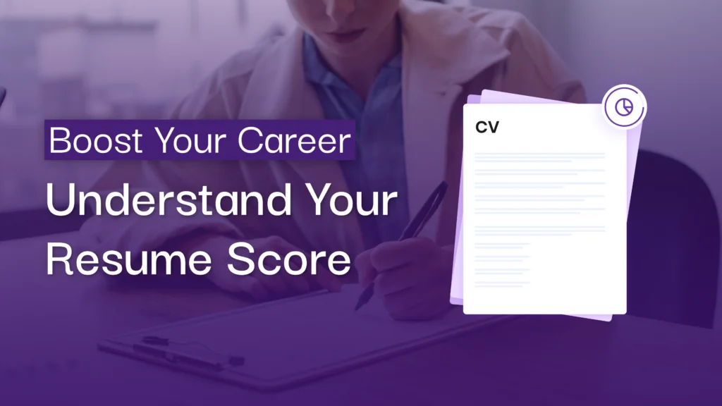 Boost Your Career- Understand Your Resume Score
