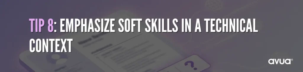 Emphasize Soft Skills in a Technical Context