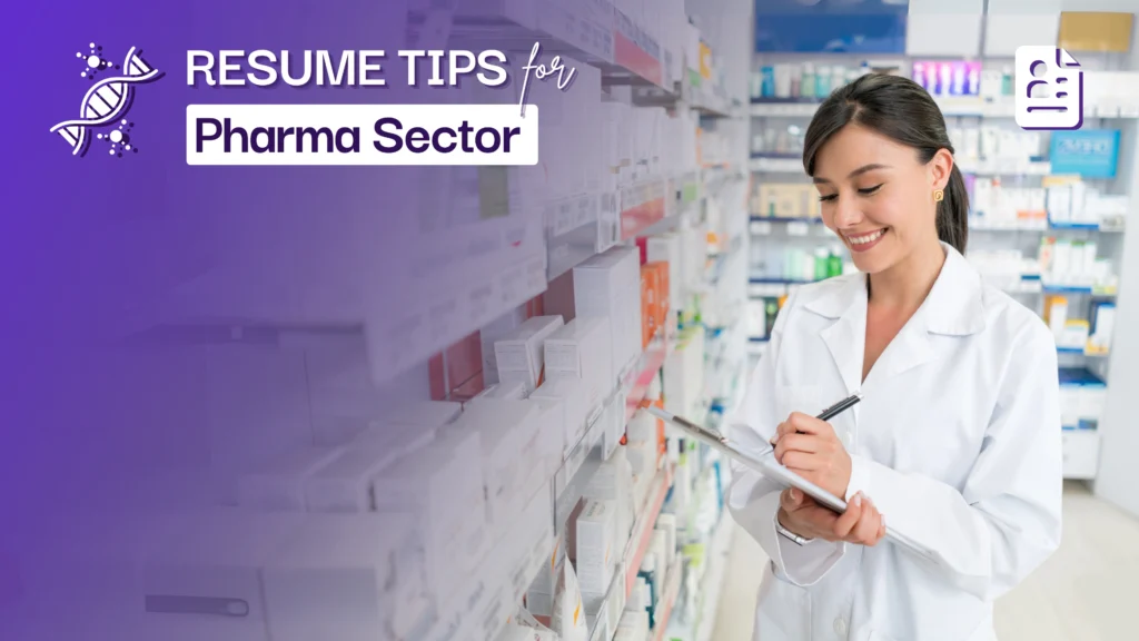 Top Resume Tips for Pharma Sector Jobs