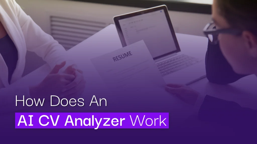 How Does an AI CV Analyzer Work