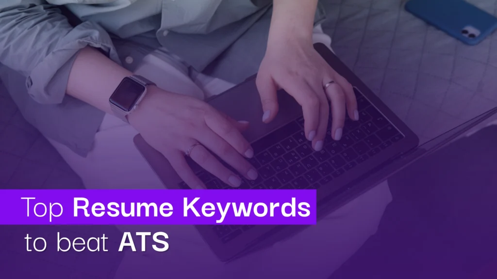 Top Resume Keywords to Beat ATS
