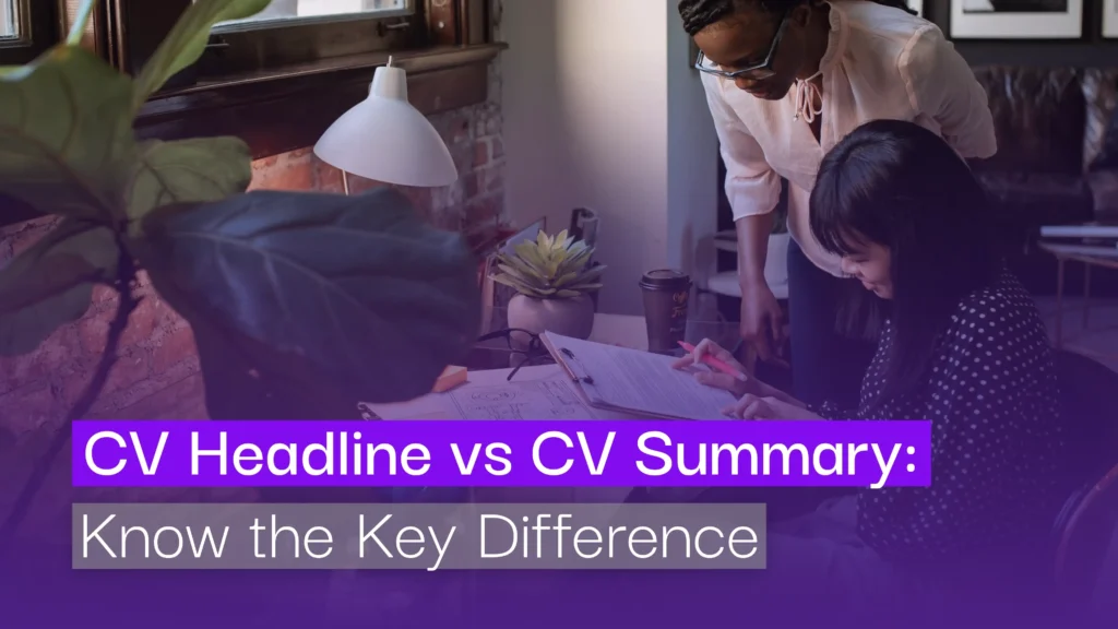 CV Headline vs Cv Summary