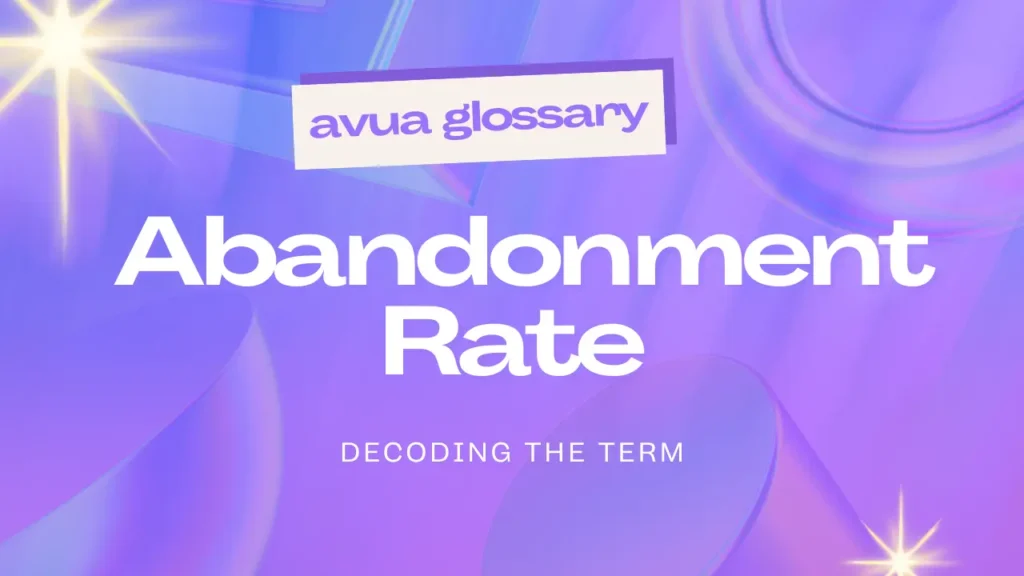 Abandonment Rate
