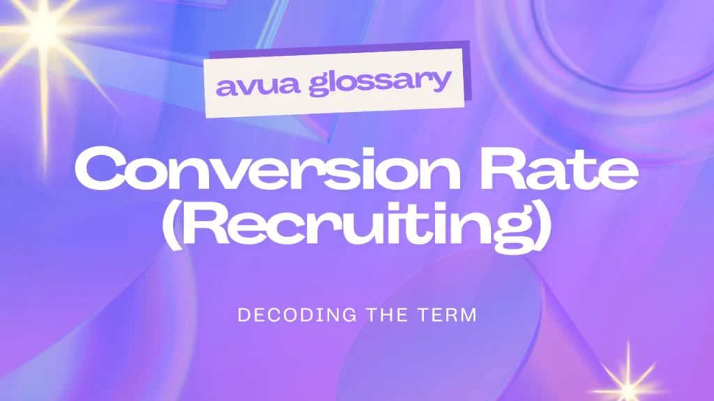 Conversion Rate (Recruiting)