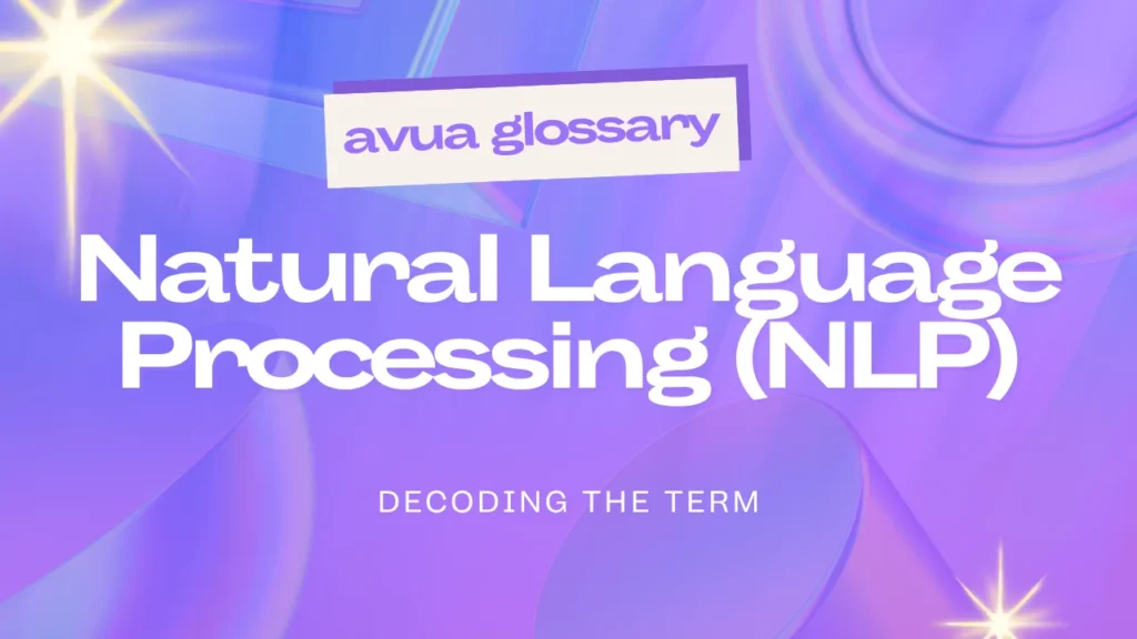 Natural Language Processing (NLP)