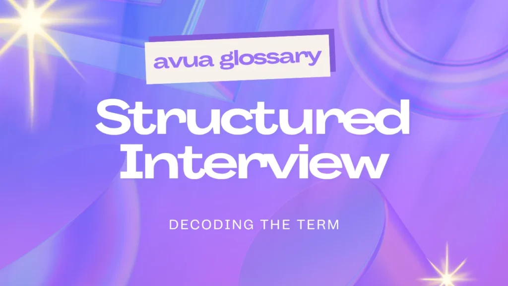 Structured Interview